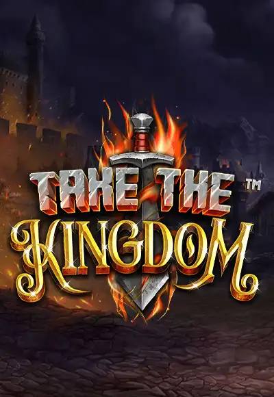 take the kingdom