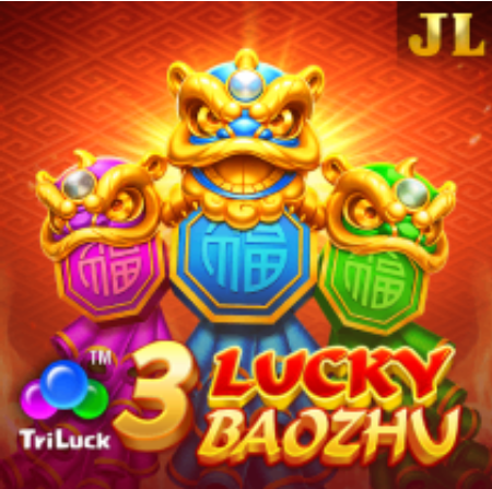 3 Lucky Baozhu