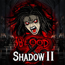 Blood&Shadow 2 